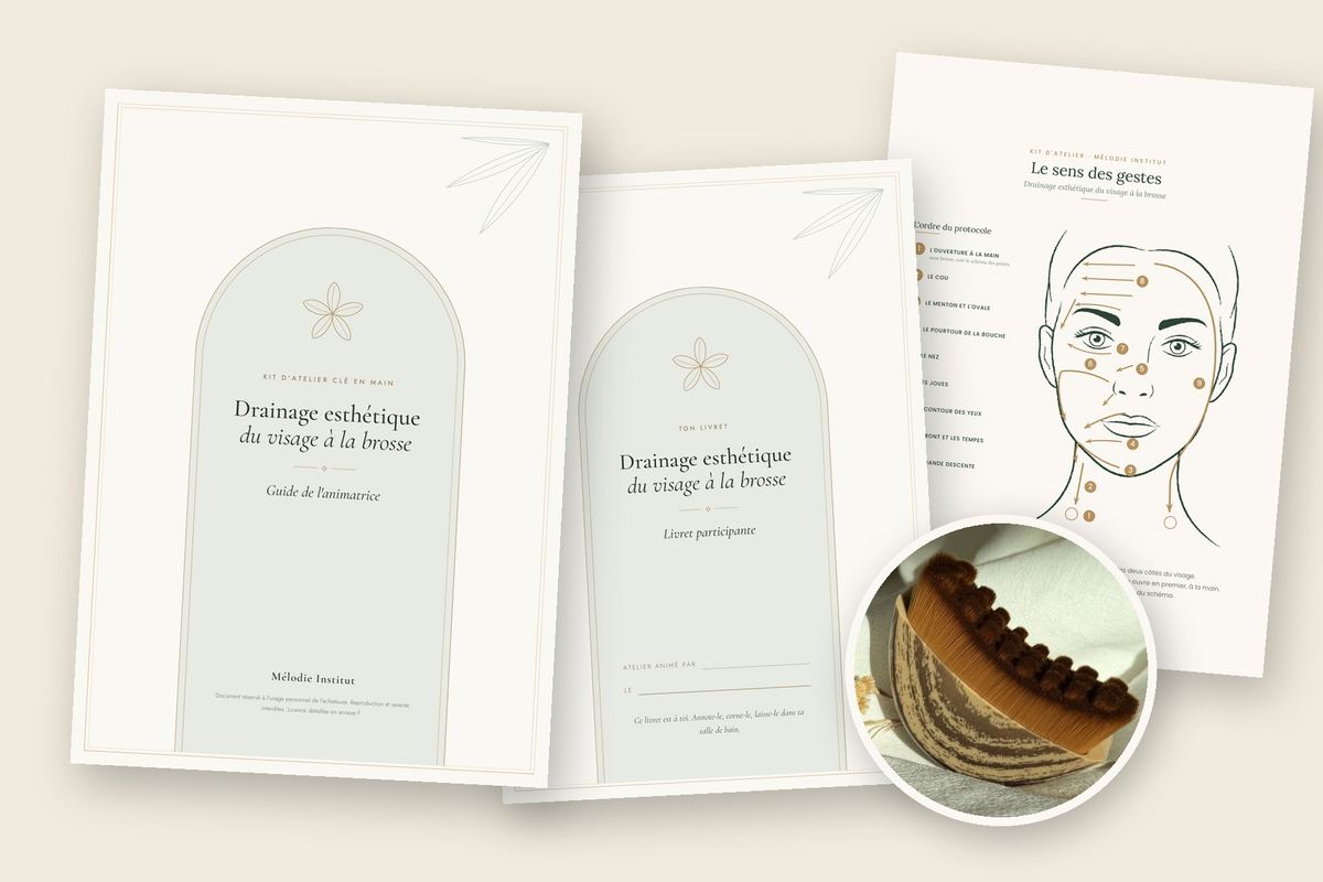 Le guide de l'animatrice, le livret participante, la planche du sens des gestes et la brosse visage